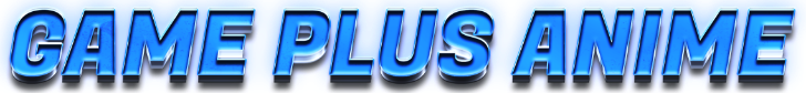 Game Plus Anime